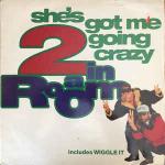 2 In A Room - She's Got Me Going Crazy - SBK Records - Hip Hop
