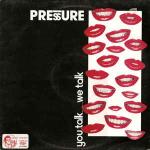 Pressure  - You Talk We Talk - Anagram Records - New Wave