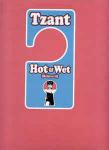 Tzant - Hot & Wet (Believe It) - Logic Records - UK House
