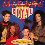 Mirage  - Royal Mix '89 - Stylus Music - UK House