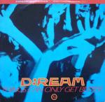 D:Ream - Things Can Only Get Better - Magnet  - UK House