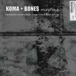 Koma & Bones - Morpheus (Remixes) - Thursday Club Recordings (TCR) - Break Beat