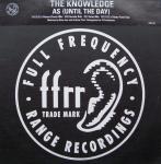 The Knowledge - As (Until The Day) - FFRR - UK House