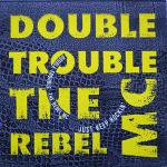 Double Trouble & Rebel MC - Just Keep Rockin' - Desire Records - Hip Hop