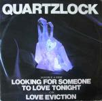 Quartzlock - Looking For Someone To Love Tonight c/w Love Eviction - Retro - House