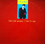 Prima  - Into The Groove / I Like It / You'll See - Klone Records - Euro House