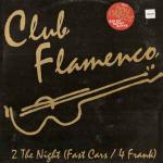 Club Flamenco - 2 The Night (Fast Cars / 4 Frank) - Underground Music Department (UMD) - Deep House
