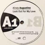 Kirsty Augustine - Look Out For My Love - Edel - Tech House