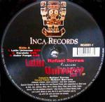 Rafael Torres - Latin Universe Vol. 1 - Inca Records, Inc. - UK House