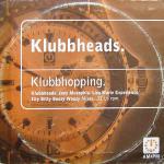 Klubbheads - Klubbhopping - AM:PM - Hard House