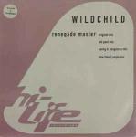 Wildchild - Renegade Master - Hi Life Recordings - Tech House