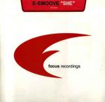 E-Smoove - She - Focus Recordings - US House