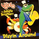DJ Yoda & Jungle Brothers - Playin' Around - Antidote - Hip Hop