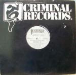 Wally Jump Jr & The Criminal Element - Ain't Gonna Pay One Red Cent - Criminal Records - Hip Hop