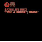 Satellite Kidz - Time 4 House / iBase - Untidy Trax - Hard House