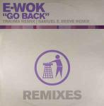 E-Wok - Go Back (Remixes) - Tidy Trax - Trance