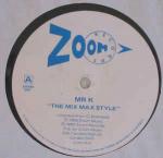 Mr. K & Ubik - The Mix Max Style / Techno Prisoners - Zoom Records - UK Techno