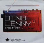 Dino Lenny - I Feel Stereo - Incentive - Progressive