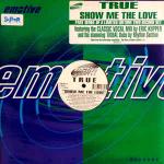 True - Show Me The Love (Part One) - Emotive Records - US House