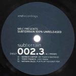 Various - Mr. C Presents Subterrain 100% Unreleased (Disc 3) - End Recordings - Tech House