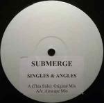 Singles & Angles - Submerge - Xtravaganza Recordings - Trance