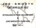 Joe Smooth - They Want To Be Free - CBS - Chicago House