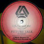 DJ Krust - Quiz Show / Future Talk - Full Cycle Records - Drum & Bass