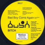 Bitch - Bad Boy Come Again - Soundclash Vol. 3 - Bush - UK Techno