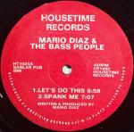 Mario Diaz & Bass People, The - Let\'s Do This - Housetime Records - Chicago House