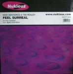 Nick Sentience & Tim Healey - Feel Surreal - Nukleuz - Hard House