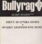 Bullyrag - Learn To Live - Mercury - Hip Hop