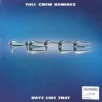 Fierce - Dayz Like That (Full Crew Remixes) - Wildstar Records - UK Garage