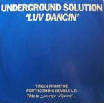 Underground Solution - Luv Dancin\' - 10 Records - Deep House