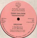 Terry Baldwin - Groovin\' - Future Sound R & R Records - UK House