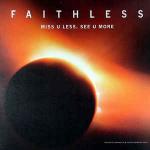 Faithless - Miss U Less, See U More - BMG - Tech House