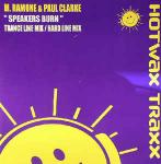 Paul Clarke & M. Ramone - Speakers Burn - Hotwax Traxx - Hard House