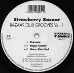 Strawberry Bazaar - Bazaar Club Grooves Vol. 1 - Limbo Records - Tech House
