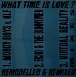 The KLF & The Children Of The Revolution - What Time Is Love? (Remodelled & Remixed) - KLF Communications - Techno