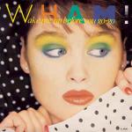 Wham! - Wake Me Up Before You Go-Go - Epic - Pop