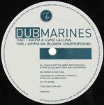 Dub Marines - Cayo La Luna / Blowin' Underground - Thursday Club Recordings (TCR) - Break Beat