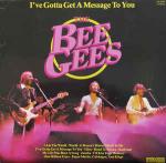 Bee Gees - I've Gotta Get A Message To You - Contour - Disco