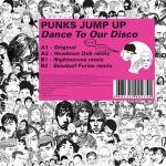 Punks Jump Up - Dance To Our Disco - KitsunÃ© Music - Leftfield
