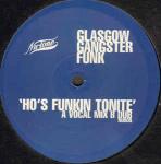 Glasgow Gangster Funk - Ho's Funkin Tonite - Nu-Tone - UK House