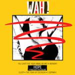 Wah! - Hope (I Wish You'd Believe Me) - Eternal  - Synth Pop