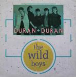 Duran Duran - The Wild Boys - Parlophone - New Wave