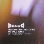 Baby D - Let Me Be Your Fantasy (Trick Or Treat Feat. MC Tails Remix) - Systematic - UK Garage