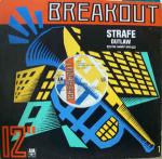 Strafe - Outlaw (The Bandit Mix) - Breakout - Old Skool Electro