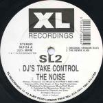 SL2 - DJ\\\\\\\'s Take Control - XL Recordings - Break Beat