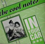 The Cool Notes - In Your Car - Abstract Dance - Disco