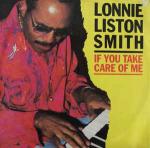 Lonnie Liston Smith - If You Take Care Of Me - Doctor Jazz - Soul & Funk